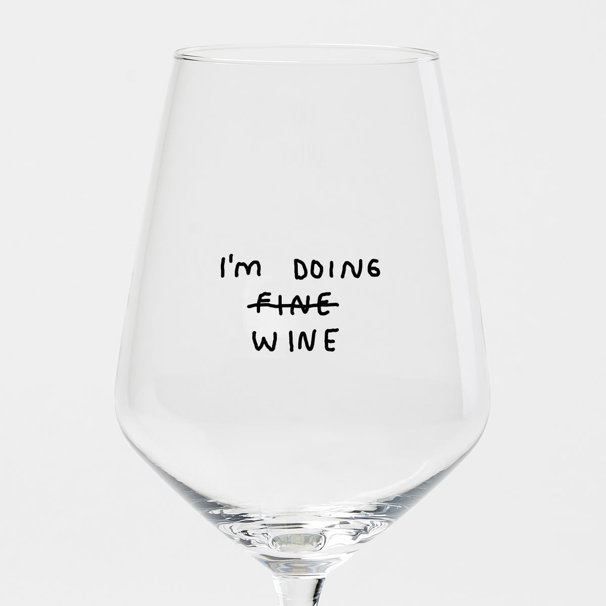 "I'm Doing Wine" Weinglas