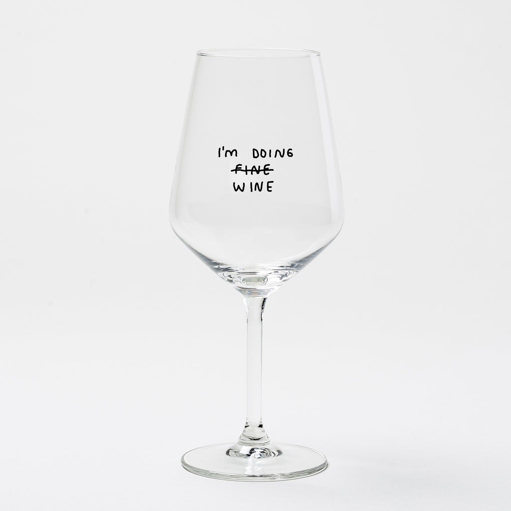 "I'm Doing Wine" Weinglas