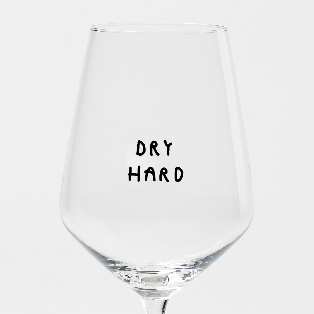 "Dry Hard" Weinglas