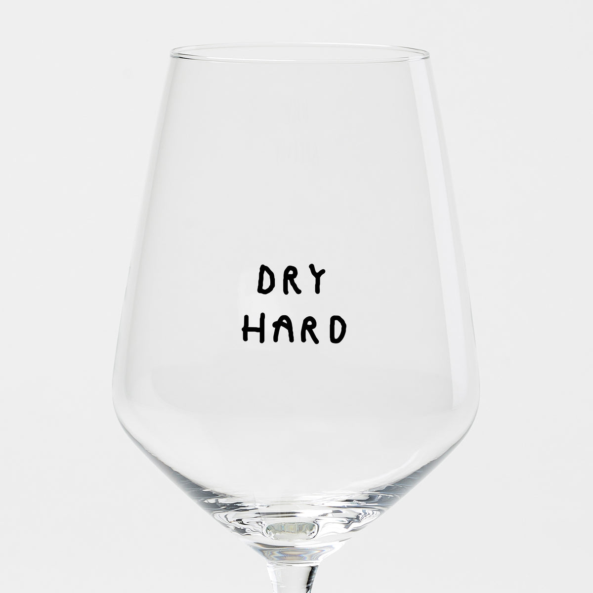 "Dry Hard" Weinglas