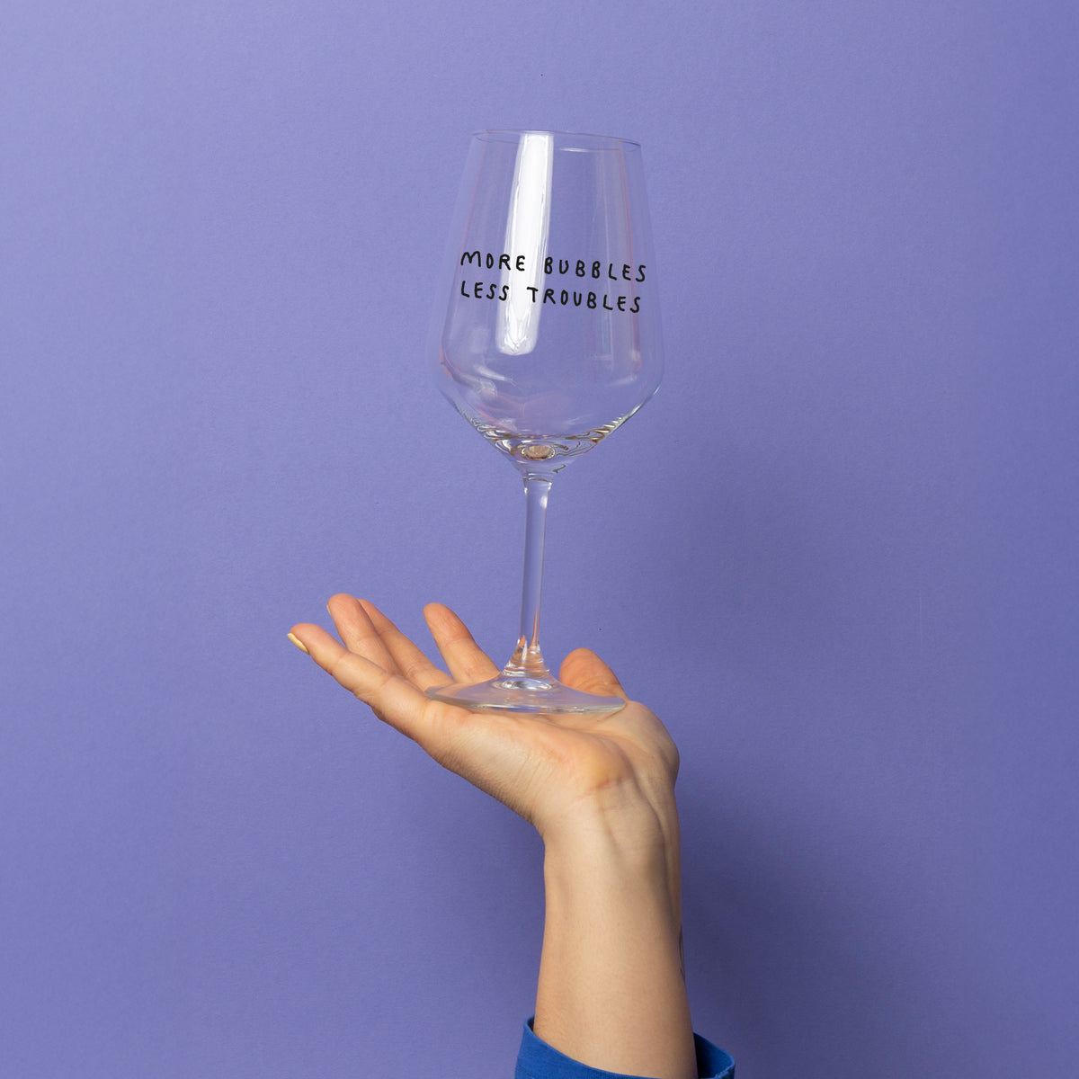 "More Bubbles Less Troubles" Weinglas
